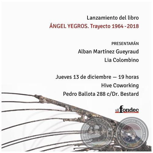 NGEL YEGROS. Trayecto 1964 2018 - Jueves, 13 de Diciembre de 2018